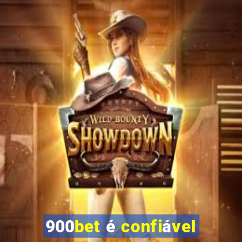 900bet é confiável